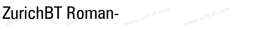 ZurichBT Roman字体转换